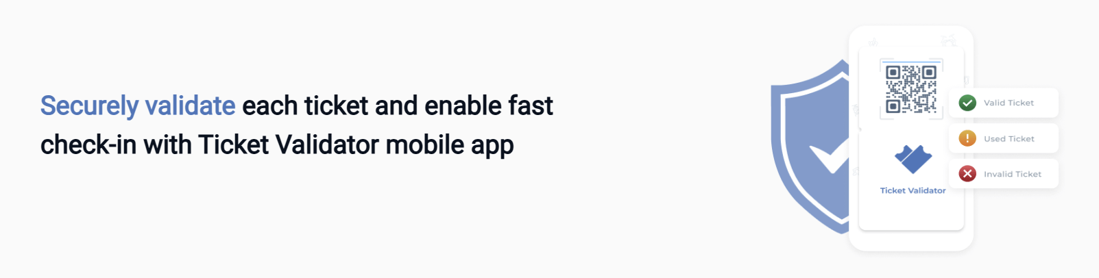 Phone scanning a QR code to validate printable customizable tickets quickly